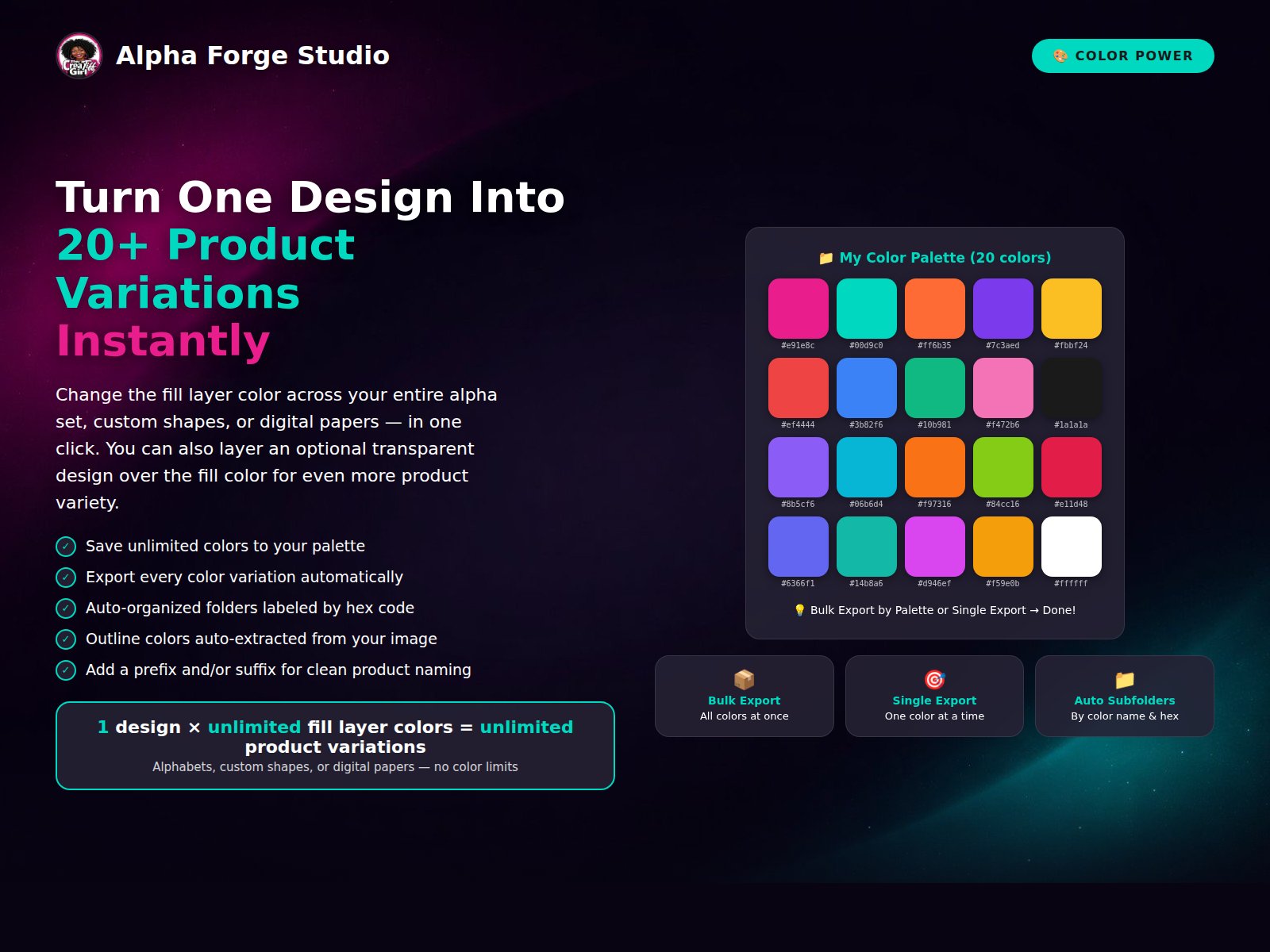 Turn one design into 20+ product variations with the color palette system