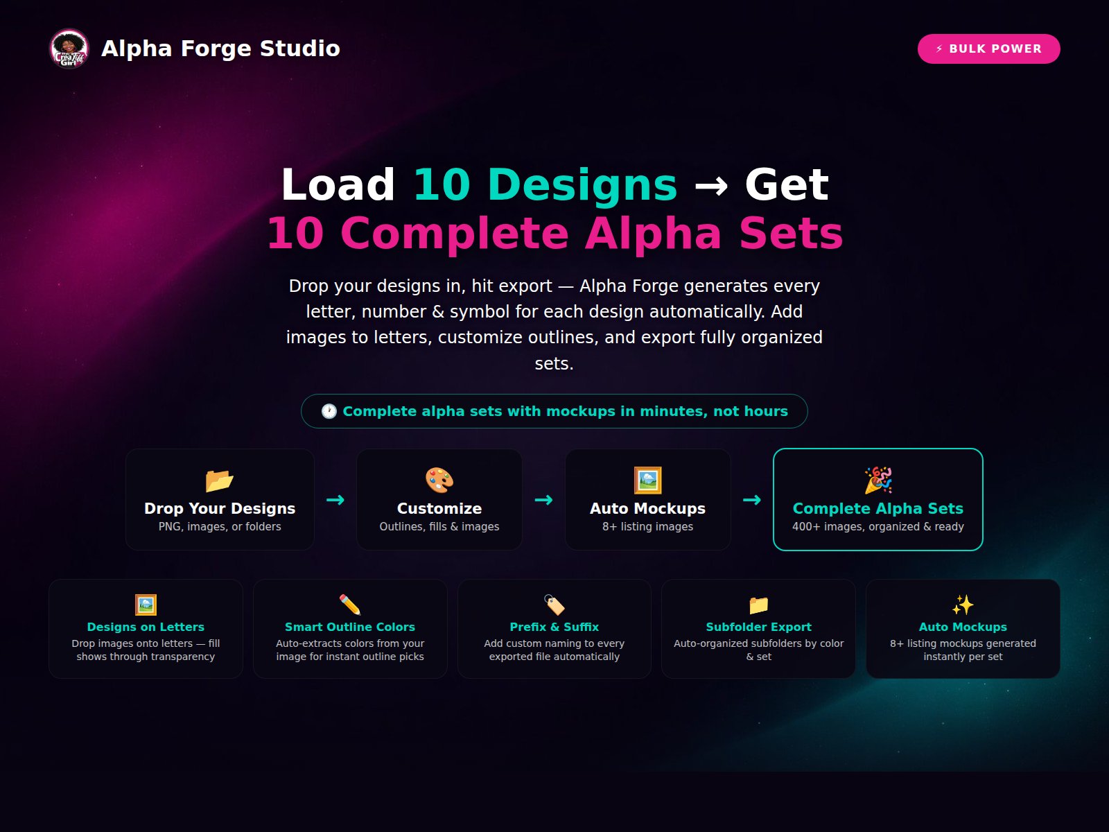 Load 10 designs and get 10 complete alpha sets — bulk workflow